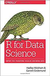 R for Data Science Hadley Wickham & Garrett Grolemund OREILLY